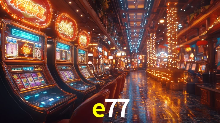 e77