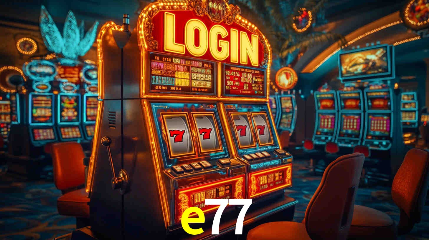 Ofertas Imperdíveis na e77: Promoções e Bônus Que Valem a Pena